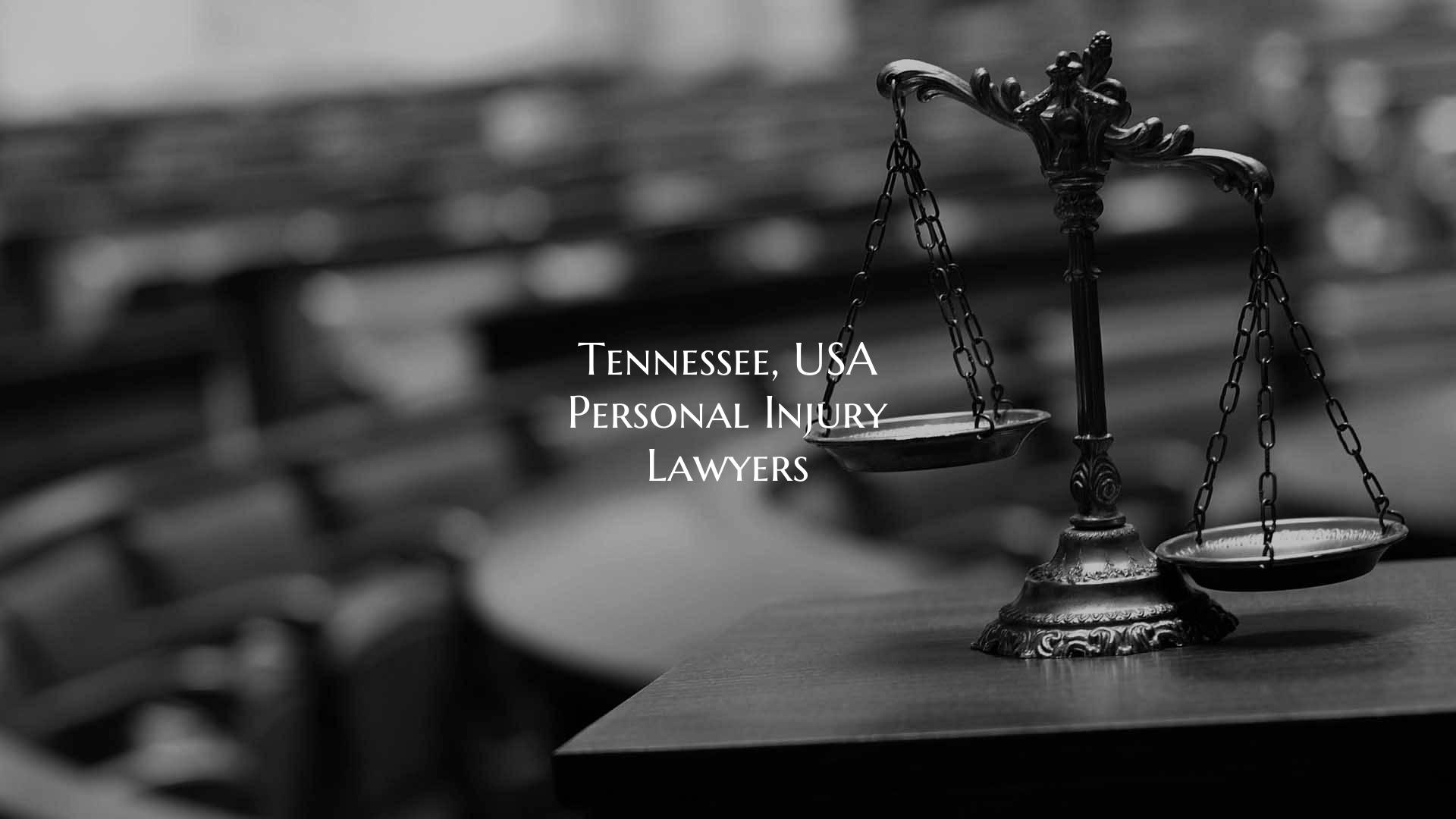 Tennessee, USA Personal Injury Lawyers